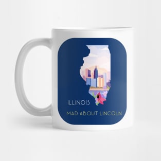 Illinois-Mad About Lincoln Mug